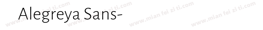 芙莱瑞亨 Alegreya Sans字体转换